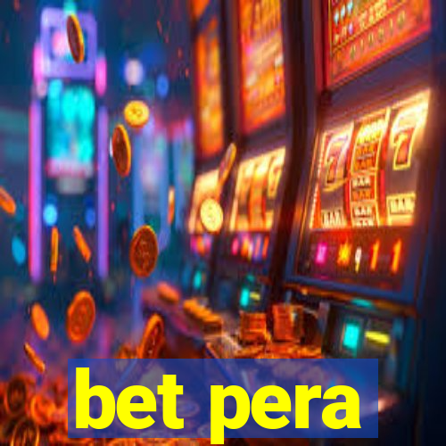 bet pera